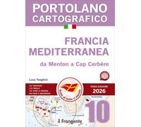 Libri Luca Tonghini - Francia Mediterranea Da Menton A Cap Cerbere. Portolano Ca