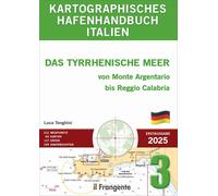 Libri Luca Tonghini - Kartographisches Hafenhandbuch Italien 3. Das Tyrrhenische