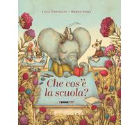 Libri Luca Tortolini - Che cos'è la scuola - 2021