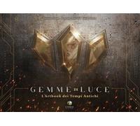 Libri Luca Trentin - Gemme Di Luce. L'artbook Dei Tempi Antichi. Ediz. Illustrat