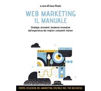 Libri Luca Vanin - Web Marketing. Il Manuale. Strategie, Strumenti, Tendenze Inn