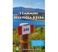Libri Luca Zavatta / Sabrina Zavatta - I Cammini Dell'isola D'elba
