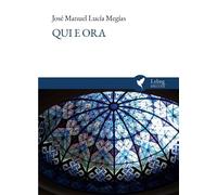 Libri LucÃa MegÃas JosÃ© Manuel - Qui E Ora. Aqui Y Ahora. Ediz. Multilingue