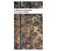 Libri Lucashenko Melissa - La Nostra Rabbia