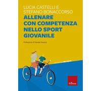Libri Lucia Castelli / Stefano Bonaccorso - Allenare Con Competenza Nello Sport