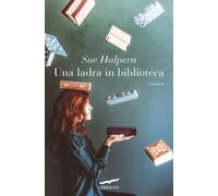 Libri Lucia Corradini - Una ladra in biblioteca - 2025