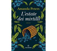 Libri Lucia Fochi - L'estate dei mirtilli - 2024 (Narratori)