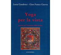 Libri Lucia Gaudenzi / Guerra G. Franco - Yoga Per La Vista