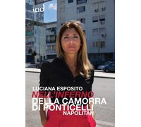 Nell'inferno della camorra di Ponticelli. Napolitan [Paperback] Esposito, Lucian