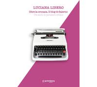 Libri Luciana Libero - Oltre La Cronaca. Il Blog Di Salerno. Tre Anni Di Pensier