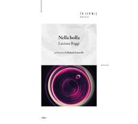 Libri Luciana Raggi - Nella Bolla