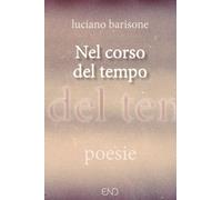 Libri Luciano Barisone - Nel Corso Del Tempo