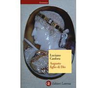Libri Luciano Canfora - Augusto Figlio Di Dio