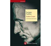 Libri Luciano Canfora - Giulio Cesare. Il Dittatore Democratico