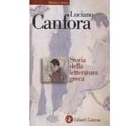 Libri Luciano Canfora - Storia della letteratura greca - 2013