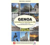 Libri Luciano Rosselli / Pastorino Matteo - Genoa. Instructions For Exploring Th