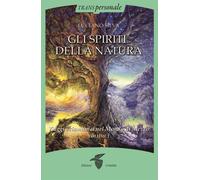 Libri Luciano Silva - Gli Spiriti Della Natura #01