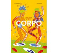 Libri Lucie Streiff-Rival - Esplora Il Tuo Corpo