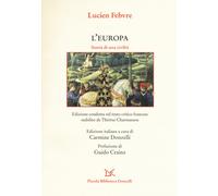 Libri Lucien Febvre - L'Europa. Storia di una civiltà - 2019