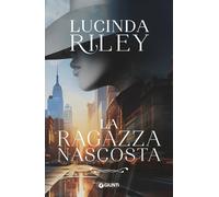 Libri Lucinda Riley - La Ragazza Nascosta