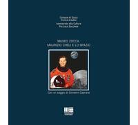 Libri Lucio Fontana - Museo Zocca. Maurizio Cheli E Lo Spazio