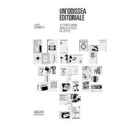 Libri Lucio Gambetti - Un' Odissea Editoriale. A Cento Anni Dall'ulysses Di Joyc