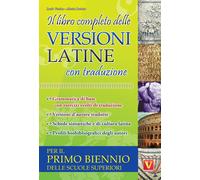 Libri Lucio Vestino / Alessia Desiato - Il Libro Completo Delle Versioni Latine