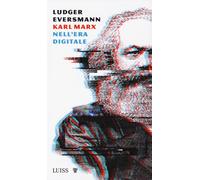 Libri Ludger Eversmann - Karl Marx nell'era digitale - 2022