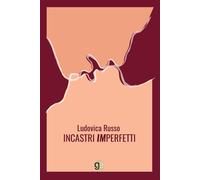 Libri Ludovica Russo - Incastri imperfetti - 2021 (Tracce)