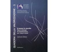 Libri Ludovico Solima - Il Museo In Ascolto. Nuove Strategie Di Comunicazione Pe
