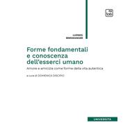 Libri Ludwig Binswanger - Forme Fondamentali E Conoscenza Dell'esserci Umano. Am
