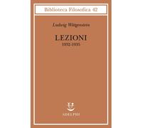 Libri Ludwig Wittgenstein - Lezioni 1932-1935
