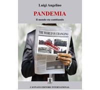Pandemia. Il mondo sta cambiando. Ediz. speciale