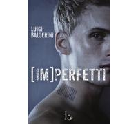 Libri Luigi Ballerini - Imperfetti