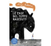 Le case del tempo nascosto