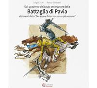 Dal quaderno del cauto osservatore BATTAGLIA DI PAVI