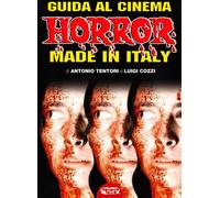 Libri Luigi Cozzi / Antonio Tentori - Guida Al Cinema Horror Made In Italy
