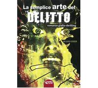 Libri Luigi Cozzi - La semplice arte del delitto - 2020