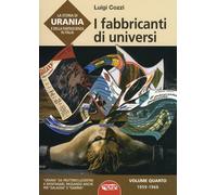 Libri Luigi Cozzi - La Storia Di Urania E Della Fantascienza In Italia. I Fabbri