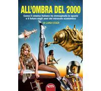 Libri Luigi Cozzi - L'Ombra Del 2000