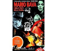 Mario Bava. I mille volti della paura - [Mondo Ignoto]