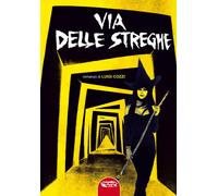 Libri Luigi Cozzi - Via Delle Streghe