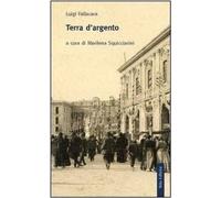 Libri Luigi Fallacara - Terra D'argento
