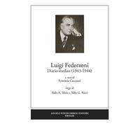 Libri Luigi Federzoni - Diario Inedito (1943-1944)