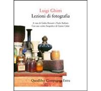 Lezioni di fotografia - Ghirri Luigi