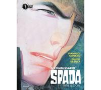Libri Luigi Gonano / De Luca Gianni - Il Commissario Spada. Tutte Le Storie. Edi