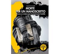 Libri Luigi Guicciardi - Morte Per Un Manoscritto. Ancora Un Mistero Per Il Comm