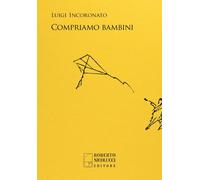 Libri Luigi Incoronato - Compriamo Bambini