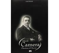 Libri Luigi Inzaghi - Edoardo Camera. Il Baritono Di Puccini