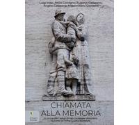 Libri Luigi Iroso / Giordano Attilio / Eugenio Catapano - Chiamata Alla Memoria.